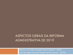 Aspectos gerais da Reforma Administrativa de 2019
